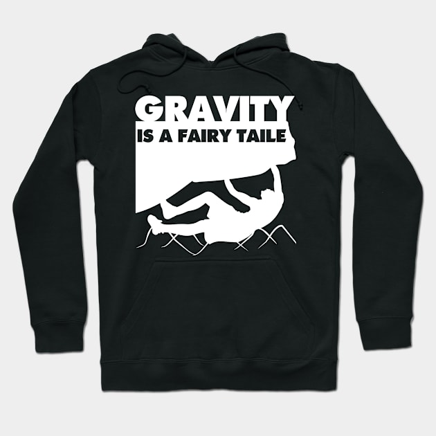 Gravity Is A Fairy Taile Rock Climbing Climber Hoodie by tobzz